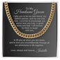To My Groom Gift From Bride Cuban Link Chain Wedding Planning Gift for Groom