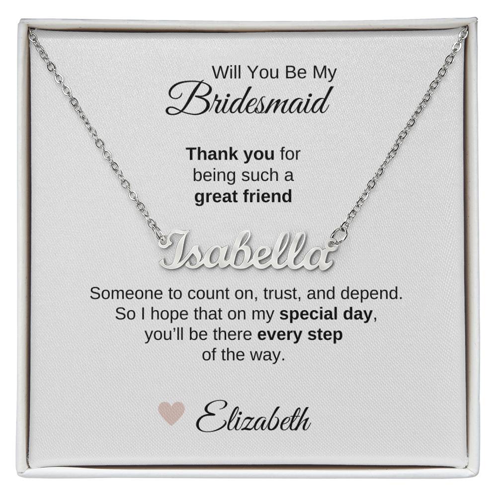Will You Be My Bridesmaid Proposal Gift Custom Name Necklace