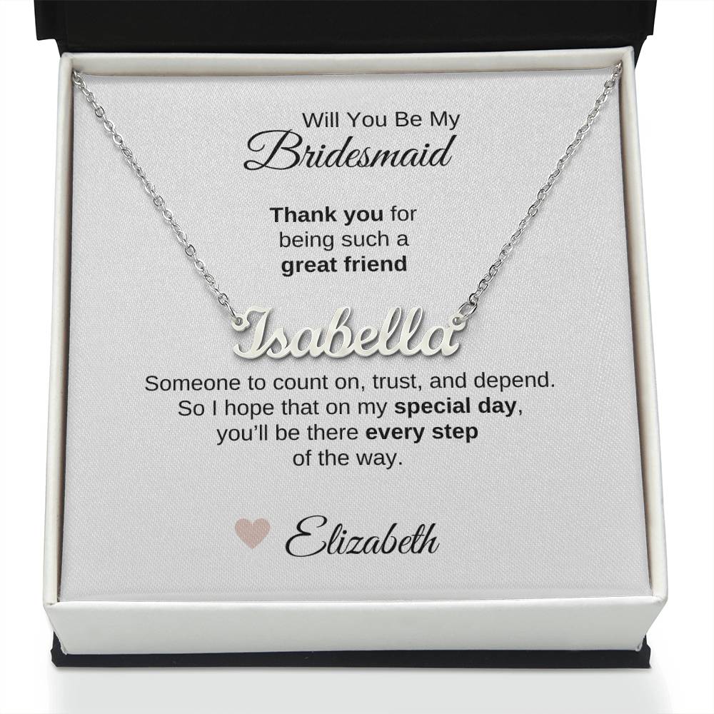 Will You Be My Bridesmaid Proposal Gift Custom Name Necklace