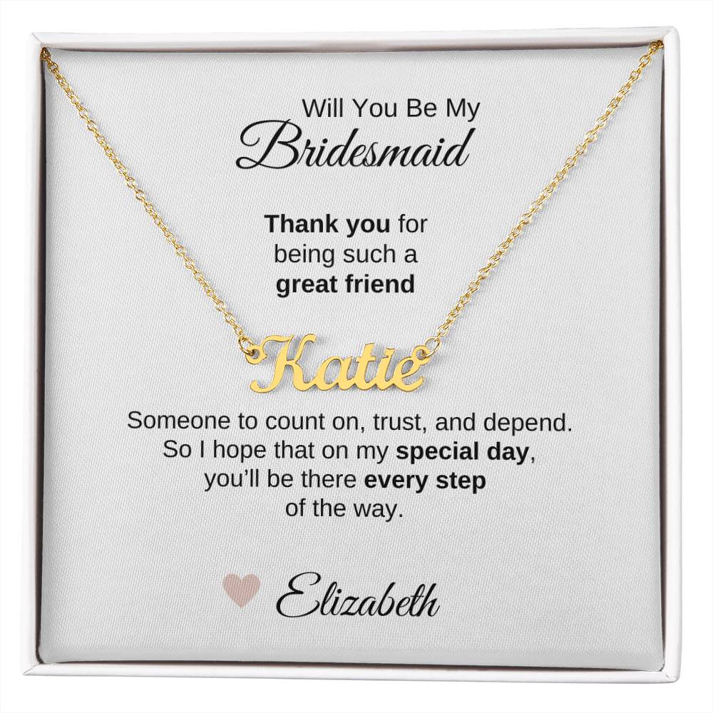 Will You Be My Bridesmaid Proposal Gift Custom Name Necklace