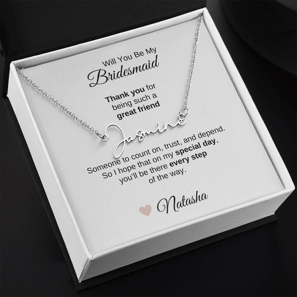 Will You Be My Bridesmaid Proposal Gift Script Name Necklace