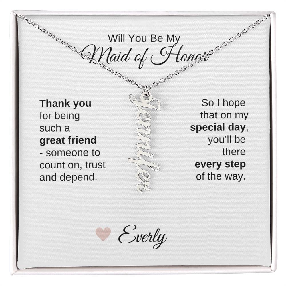 Will You Be My Maid of Honor Proposal Gift Vertical Name Necklace