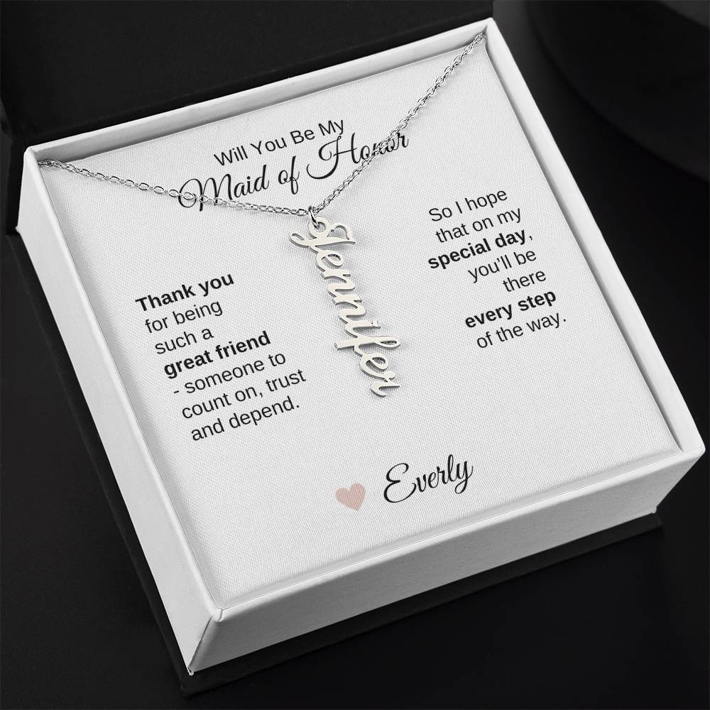 Will You Be My Maid of Honor Proposal Gift Vertical Name Necklace