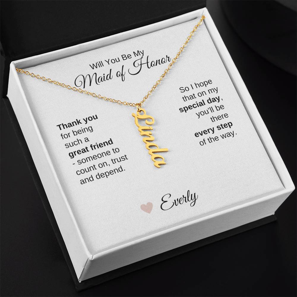 Will You Be My Maid of Honor Proposal Gift Vertical Name Necklace