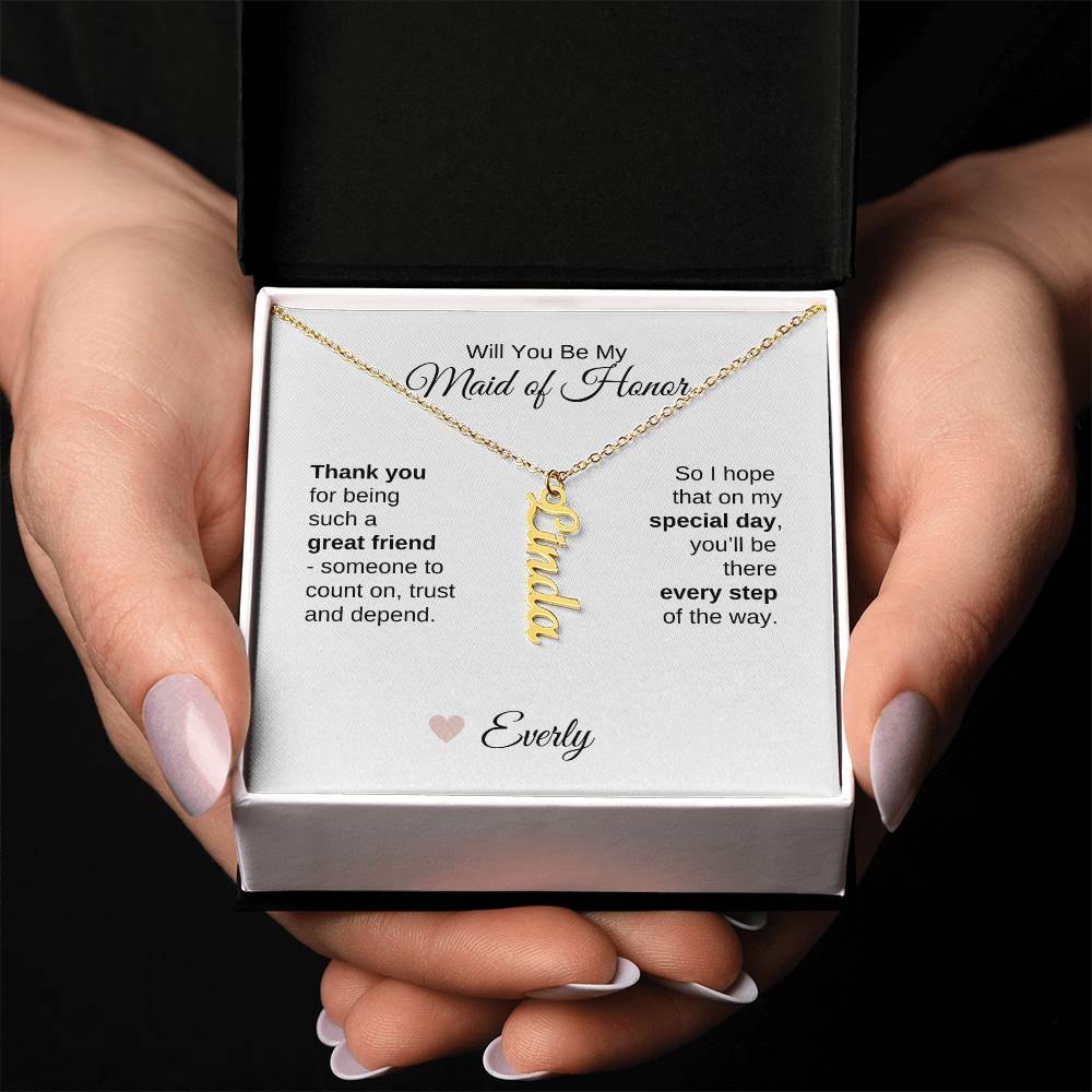 Will You Be My Maid of Honor Proposal Gift Vertical Name Necklace