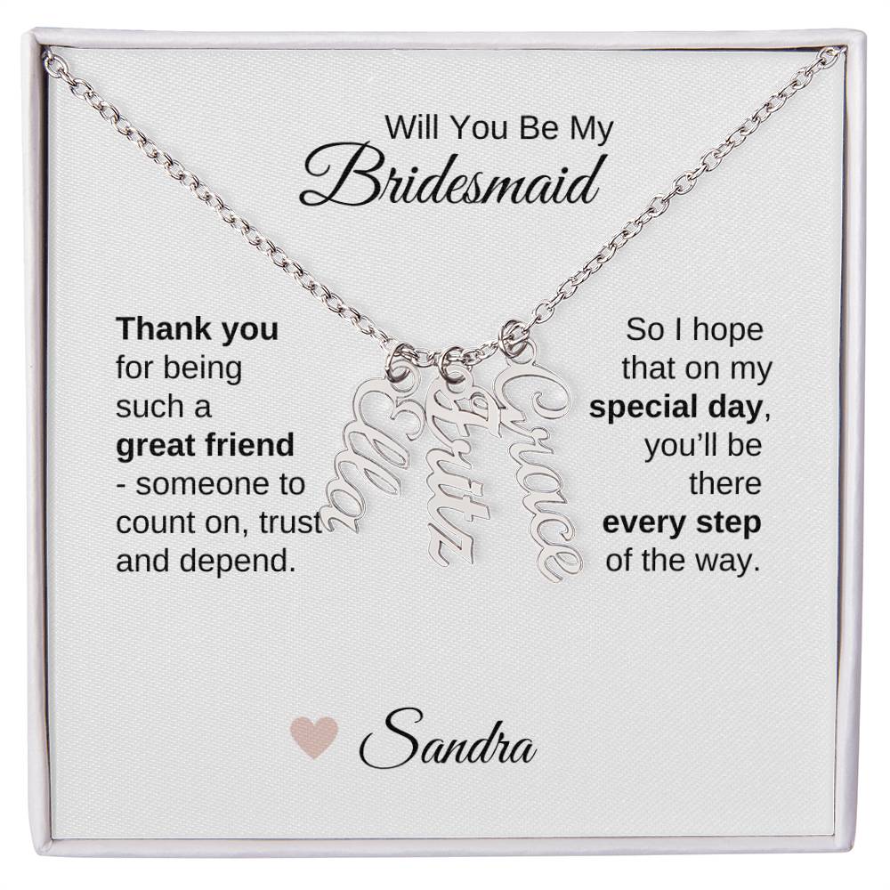Will You Be My Bridesmaid Proposal Gift Vertical Custom Names Necklace