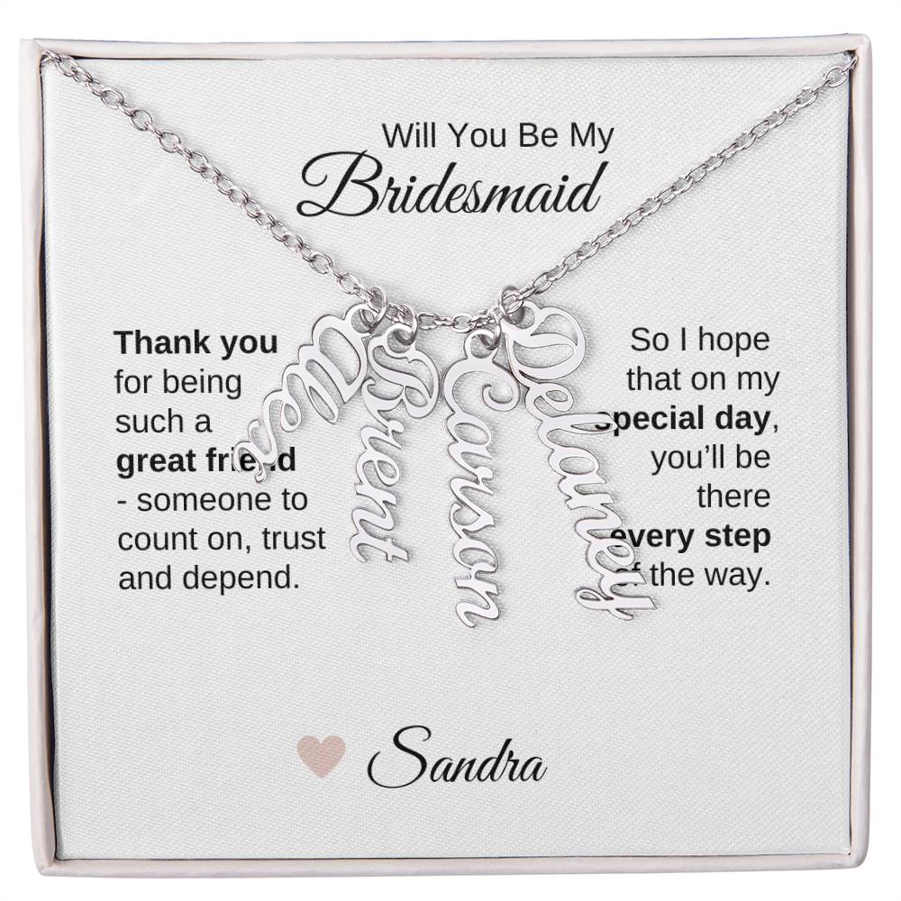 Will You Be My Bridesmaid Proposal Gift Vertical Custom Names Necklace
