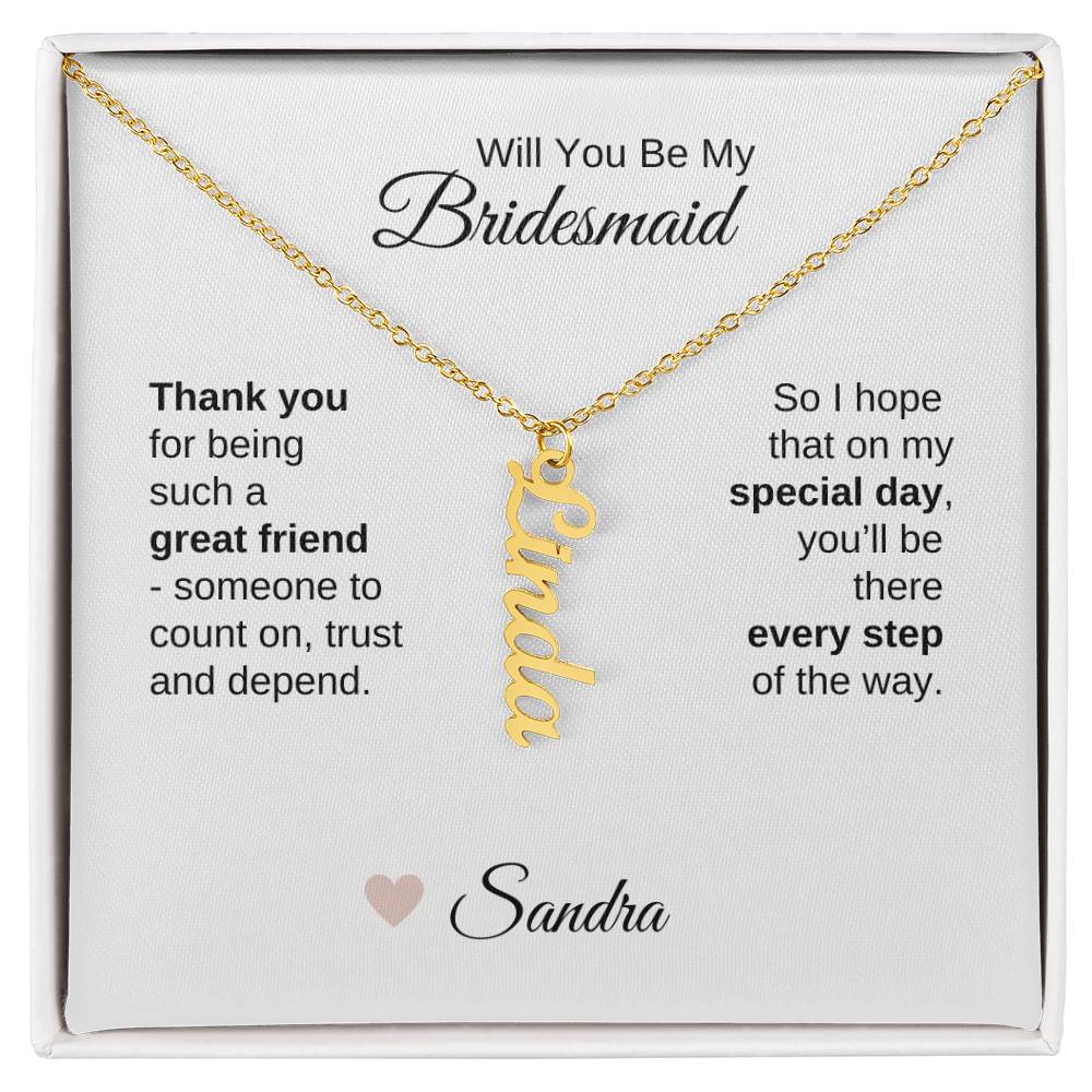 Will You Be My Bridesmaid Proposal Gift Vertical Custom Names Necklace