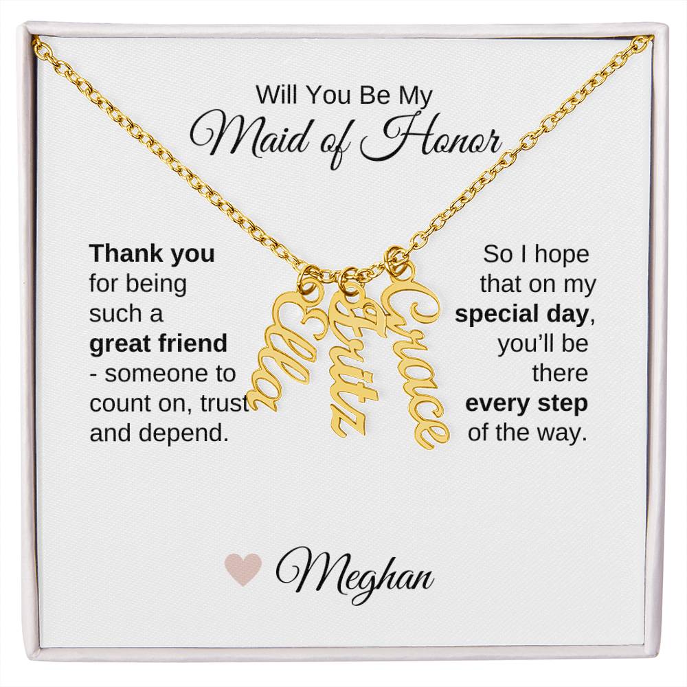 Will You Be My Maid of Honor Proposal Gift Vertical Names Necklace