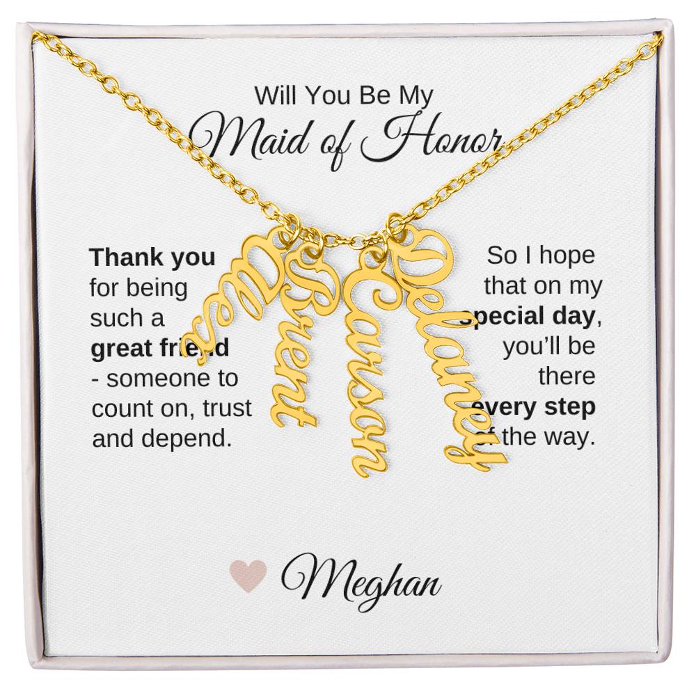 Will You Be My Maid of Honor Proposal Gift Vertical Names Necklace