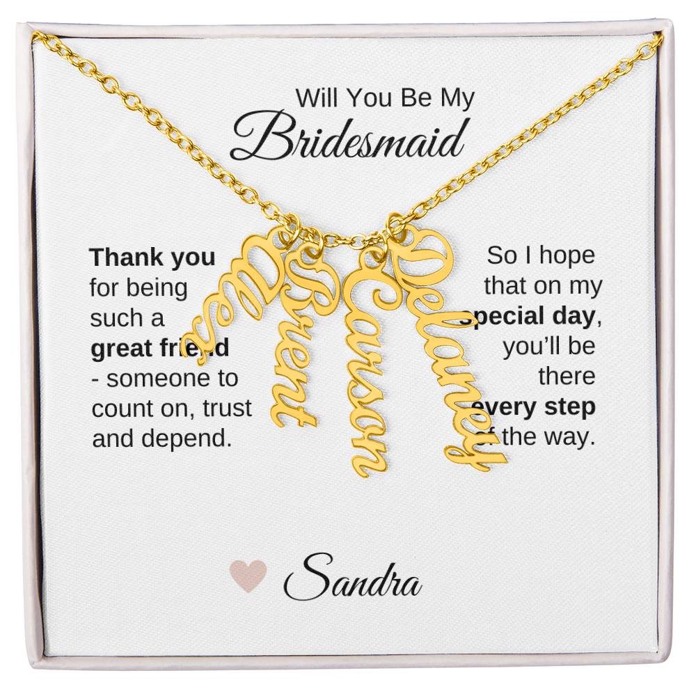 Will You Be My Bridesmaid Proposal Gift Vertical Custom Names Necklace