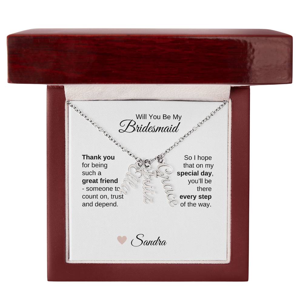 Will You Be My Bridesmaid Proposal Gift Vertical Custom Names Necklace