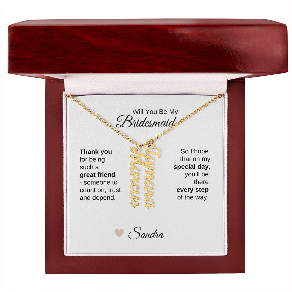 Will You Be My Bridesmaid Proposal Gift Vertical Custom Names Necklace
