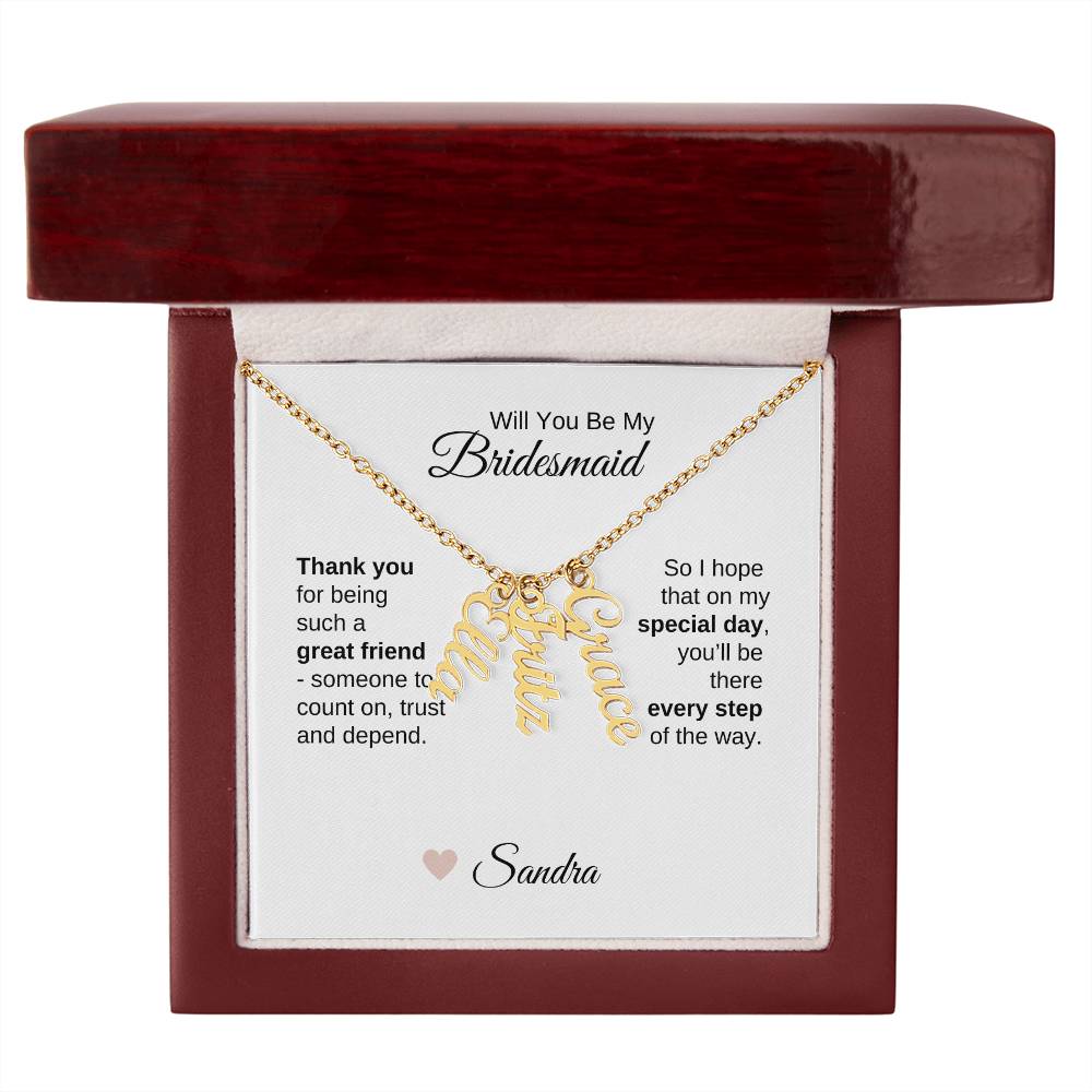 Will You Be My Bridesmaid Proposal Gift Vertical Custom Names Necklace