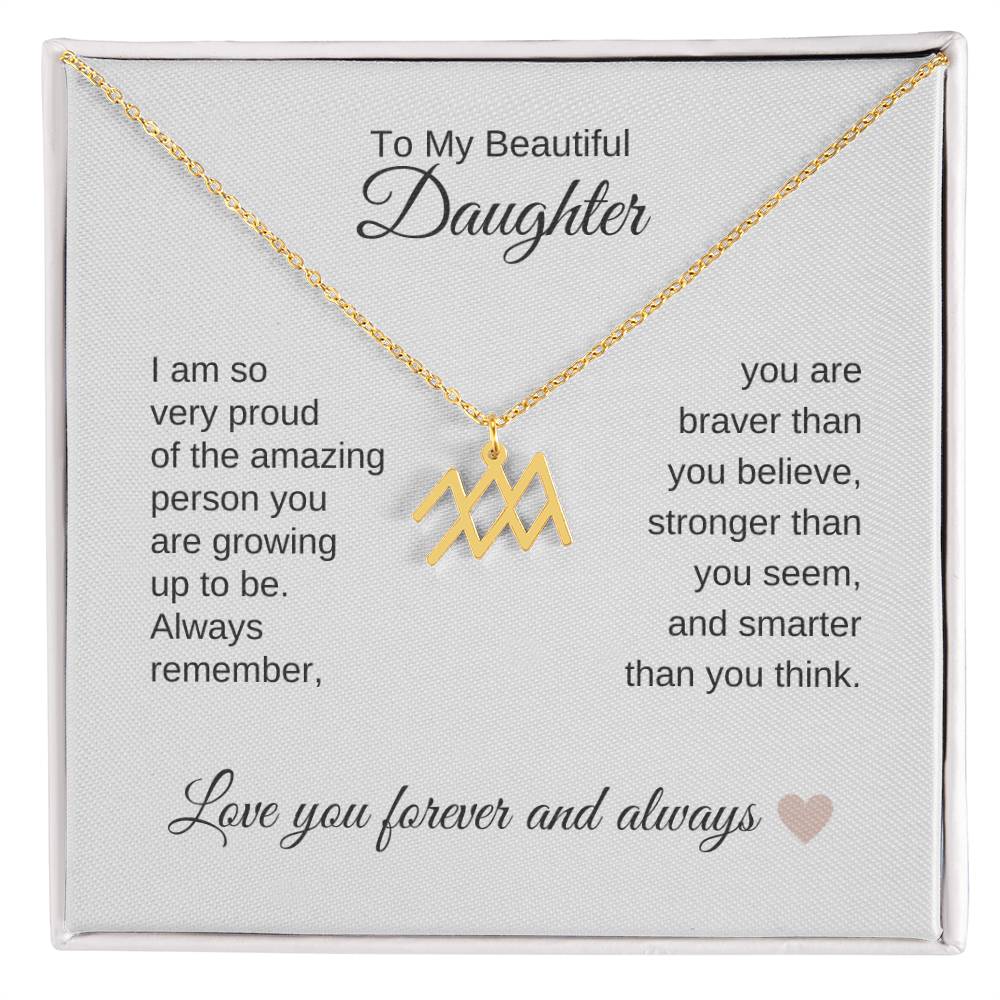 To My Beautiful Daughter Gift, Delicate Zodiac Necklace Gold or Stainless Steel, Gift for Daughter