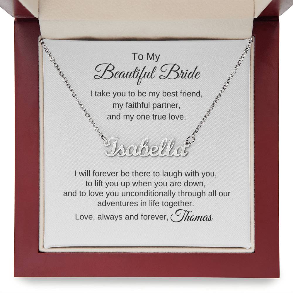 To My Beautiful Bride Necklace Gift To Bride From Groom Wedding Gift - Custom Name Necklace - MKTCustomDesigns
