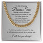Bonus Son Gifts for Stepson Gifts Step Son Gifts Cuban Link Chain Necklace - MKT Custom Jewelry