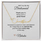 Will You Be My Bridesmaid Proposal Gift Script Name Necklace