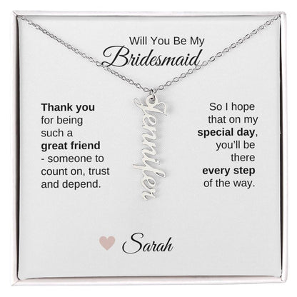 Will You Be My Bridesmaid Proposal Gift Vertical Custom Name Necklace