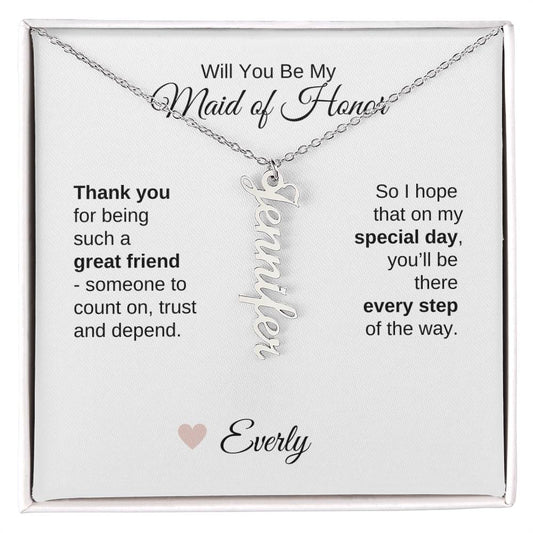 Will You Be My Maid of Honor Proposal Gift Vertical Name Necklace