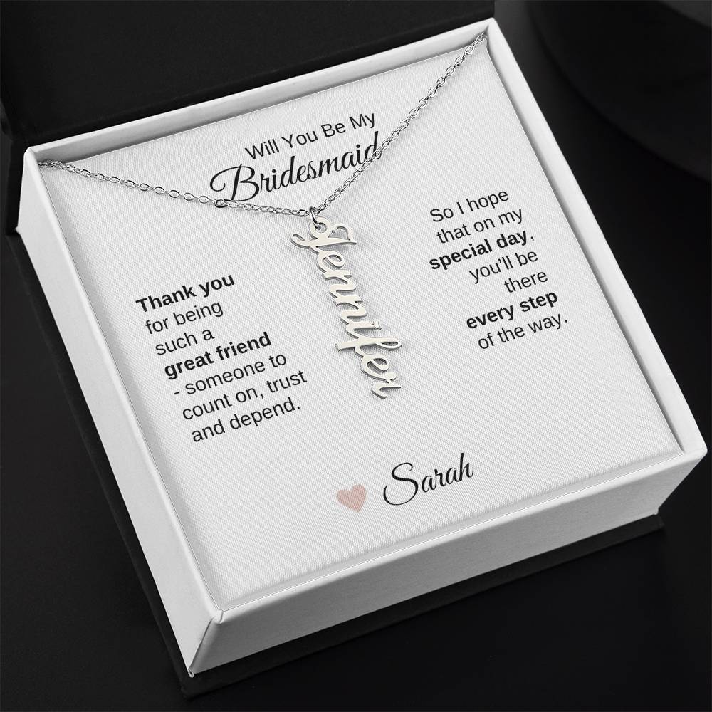 Will You Be My Bridesmaid Proposal Gift Vertical Custom Name Necklace