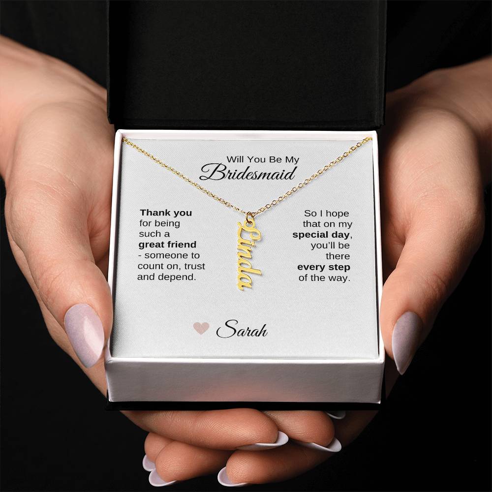 Will You Be My Bridesmaid Proposal Gift Vertical Custom Name Necklace