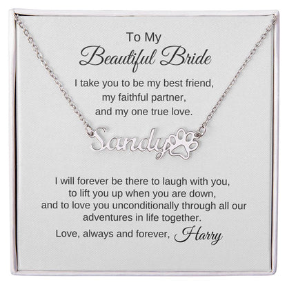 To My Beautiful Bride Gift To Bride From Groom Wedding Gift Pawprint Name Necklace