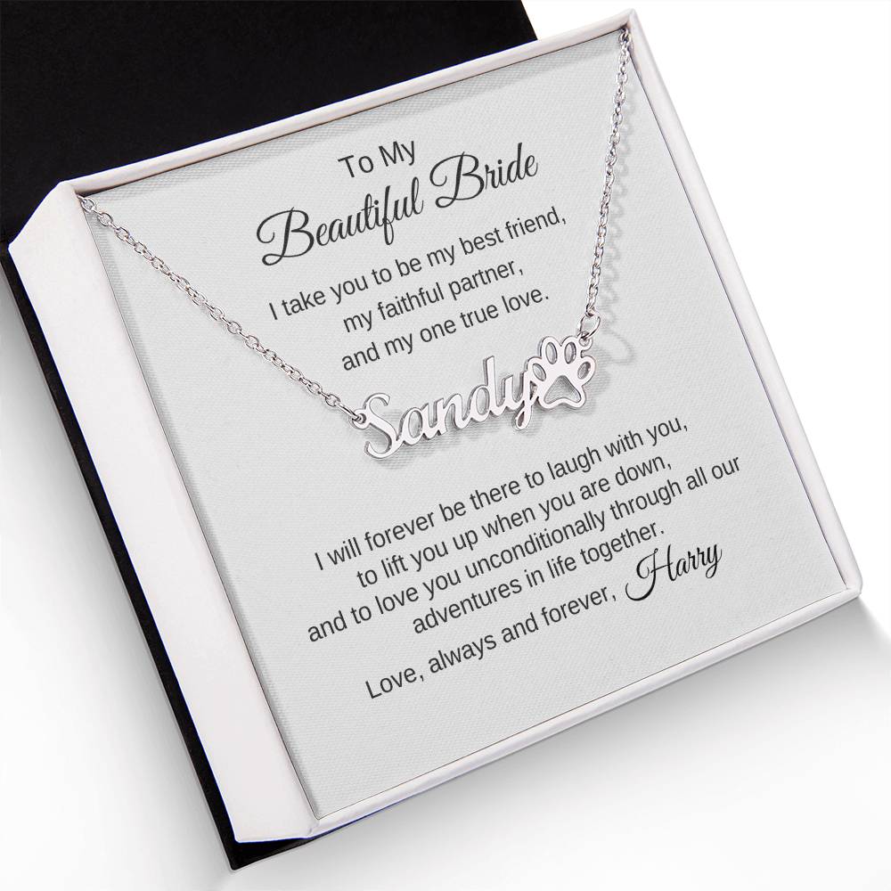 To My Beautiful Bride Gift To Bride From Groom Wedding Gift Pawprint Name Necklace