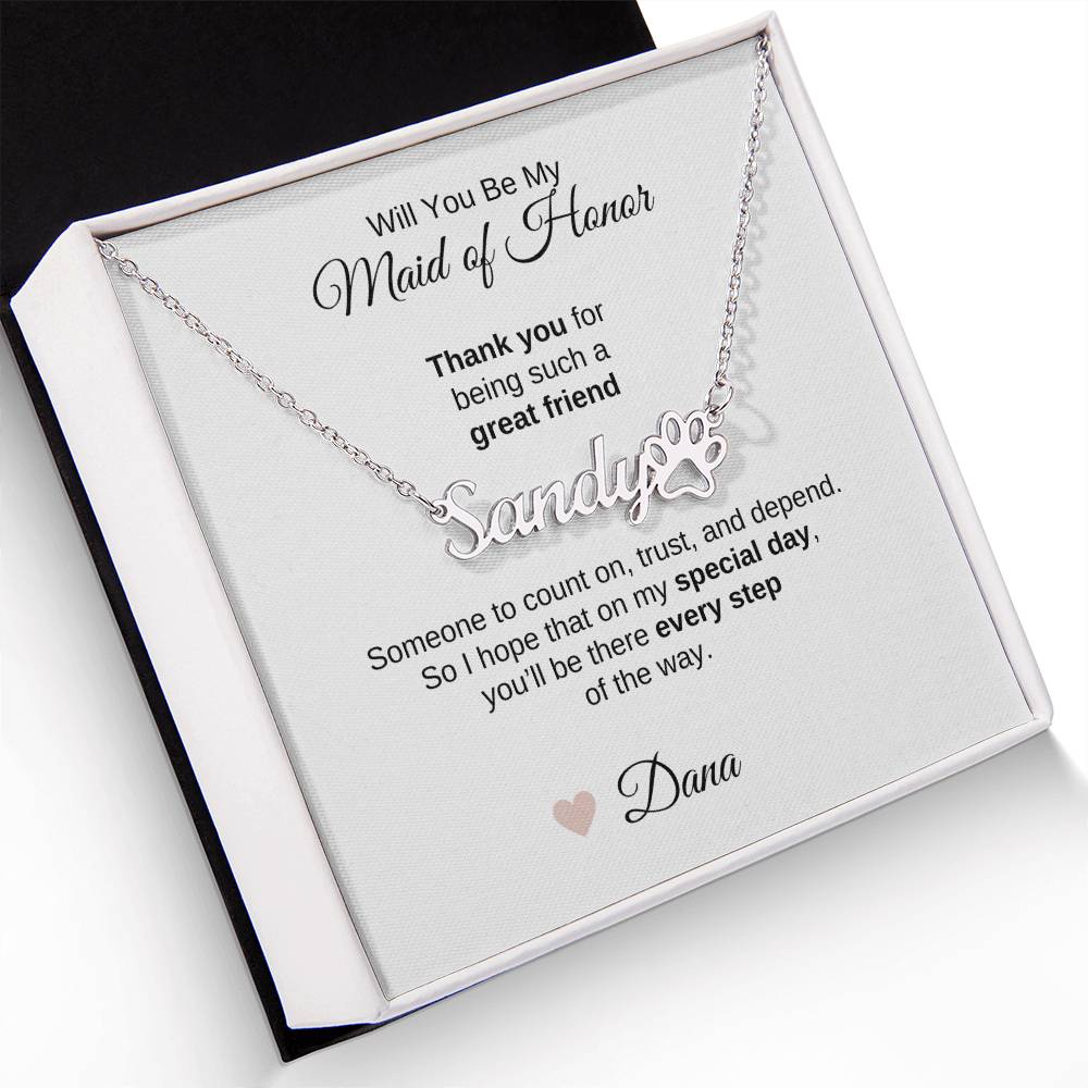 Will You Be My Maid of Honor Proposal Gift Pawprint Name Necklace