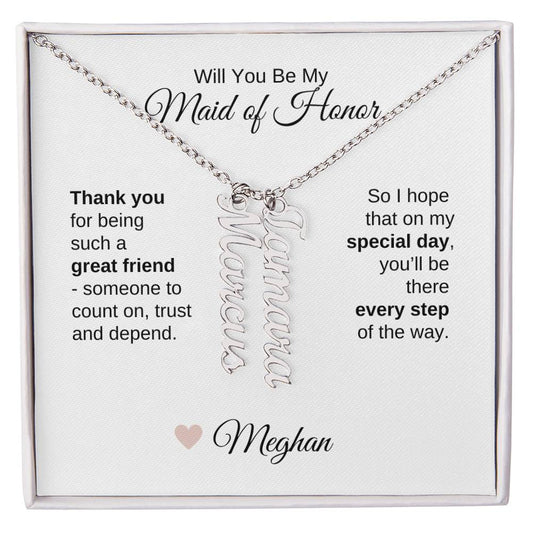 Will You Be My Maid of Honor Proposal Gift Vertical Names Necklace