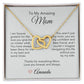 Mom Necklace Gift Ideas for Mom Present Ideas for Mother Interlocking Hearts - MKT Custom Jewelry
