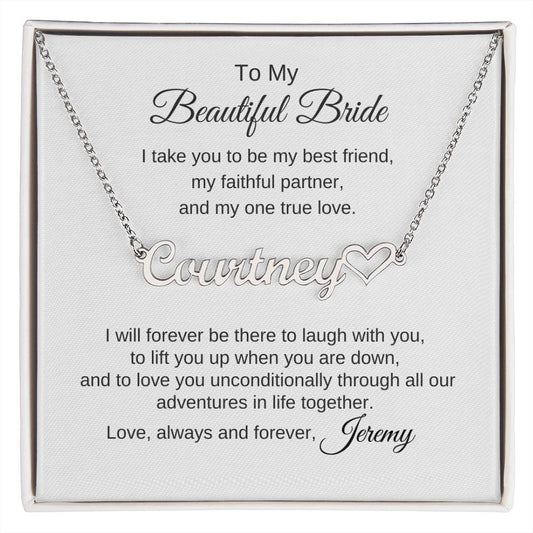 To My Beautiful Bride Necklace Gift To Bride From Groom Wedding Gift - Custom Name Necklace - MKTCustomDesigns