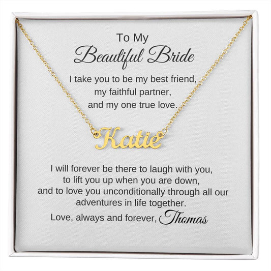 To My Beautiful Bride Necklace Gift To Bride From Groom Wedding Gift - Custom Name Necklace - MKTCustomDesigns